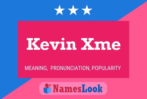 Pôster do nome Kevin Xme