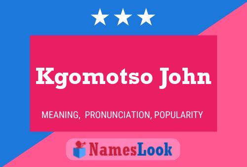 Pôster do nome Kgomotso John