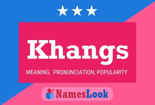 Pôster do nome Khangs