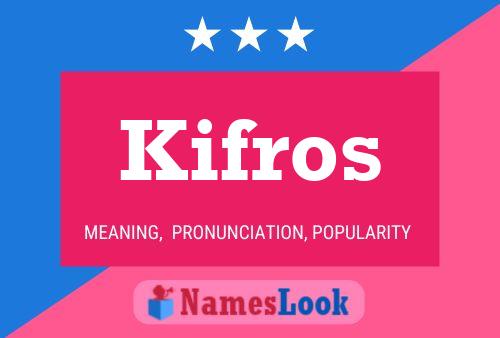 Pôster do nome Kifros