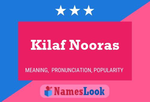 Pôster do nome Kilaf Nooras