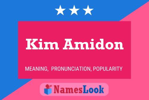 Pôster do nome Kim Amidon