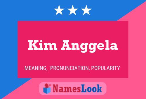 Pôster do nome Kim Anggela