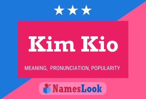 Pôster do nome Kim Kio