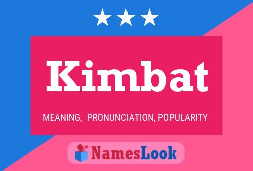 Pôster do nome Kimbat