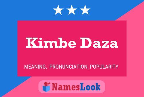 Pôster do nome Kimbe Daza