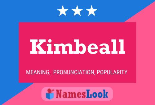 Pôster do nome Kimbeall