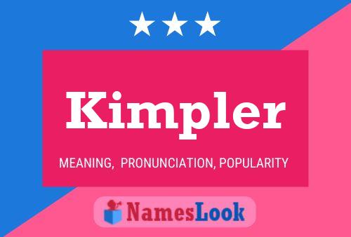 Pôster do nome Kimpler