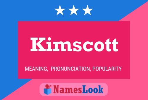 Pôster do nome Kimscott