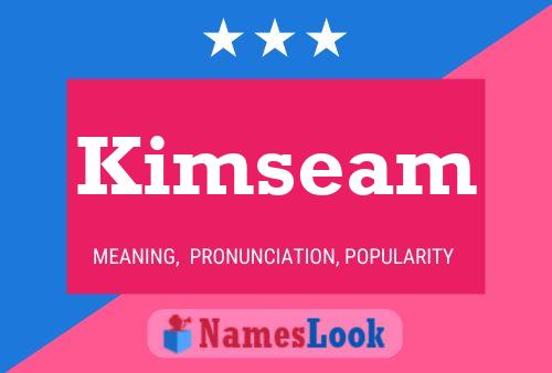 Pôster do nome Kimseam