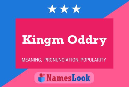 Pôster do nome Kingm Oddry