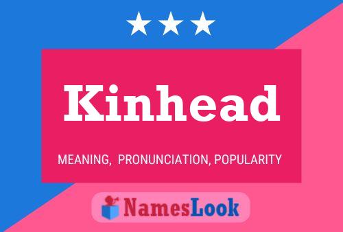 Pôster do nome Kinhead