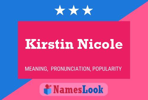 Pôster do nome Kirstin Nicole