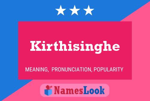 Pôster do nome Kirthisinghe