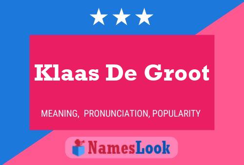 Pôster do nome Klaas De Groot