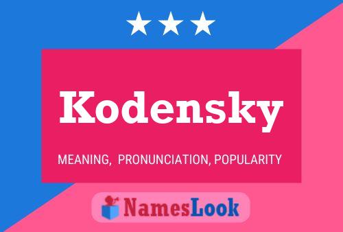 Pôster do nome Kodensky