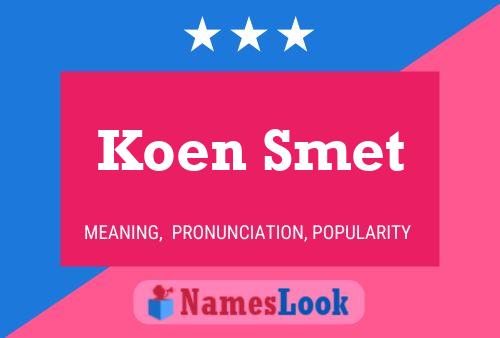 Pôster do nome Koen Smet