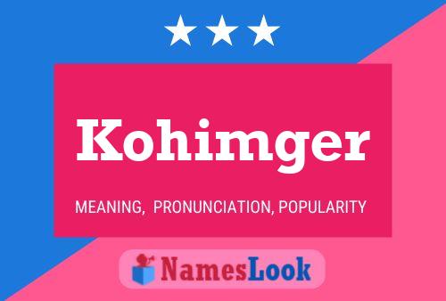 Pôster do nome Kohimger