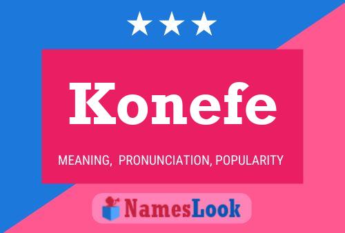 Pôster do nome Konefe