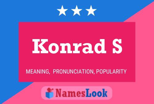 Pôster do nome Konrad S