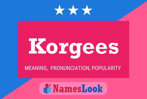 Pôster do nome Korgees