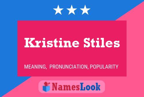 Pôster do nome Kristine Stiles