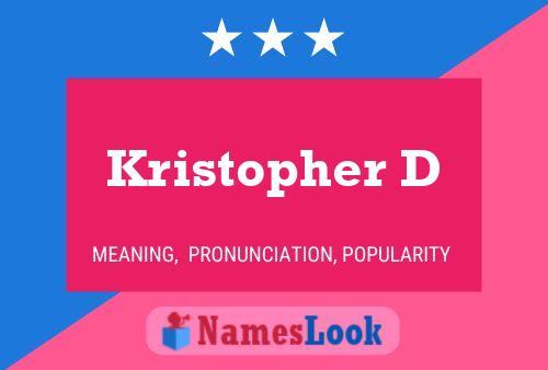 Pôster do nome Kristopher D