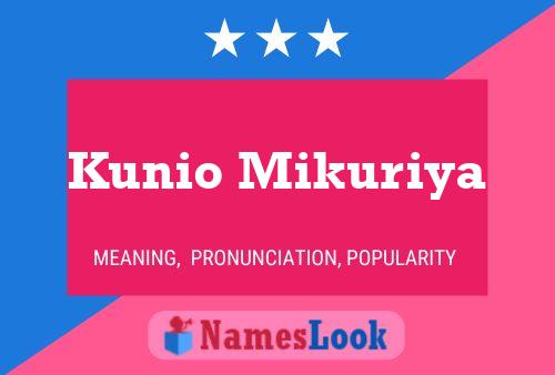 Pôster do nome Kunio Mikuriya