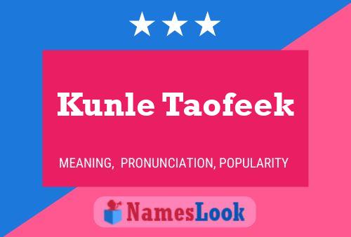 Pôster do nome Kunle Taofeek