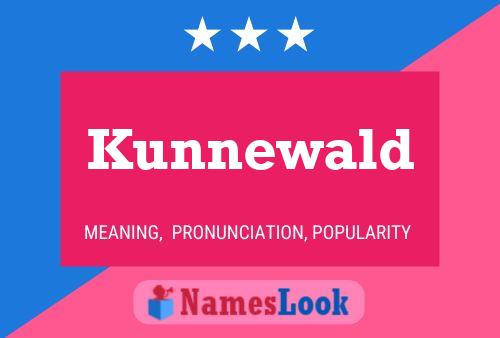 Pôster do nome Kunnewald