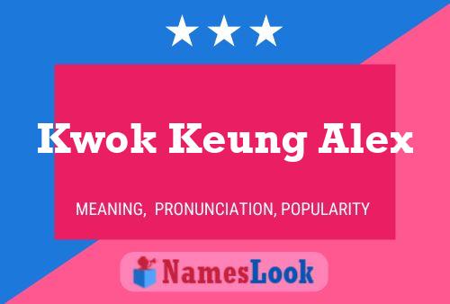 Pôster do nome Kwok Keung Alex