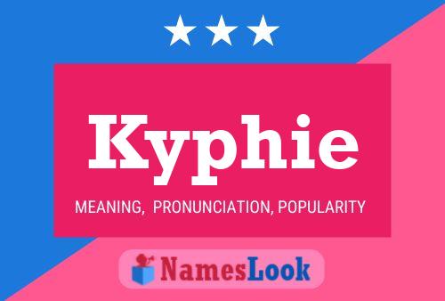 Pôster do nome Kyphie