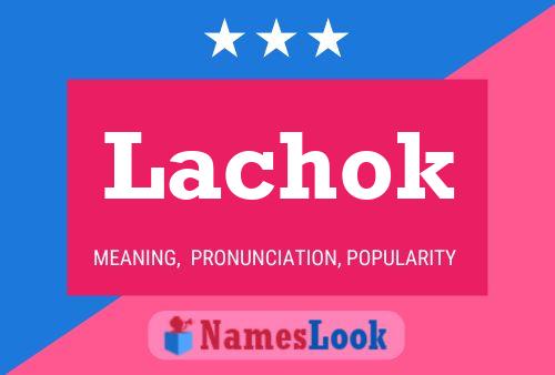 Pôster do nome Lachok