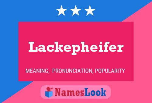 Pôster do nome Lackepheifer