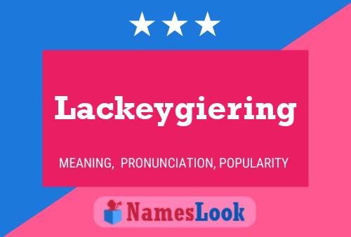 Pôster do nome Lackeygiering