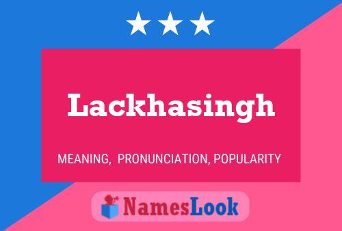 Pôster do nome Lackhasingh