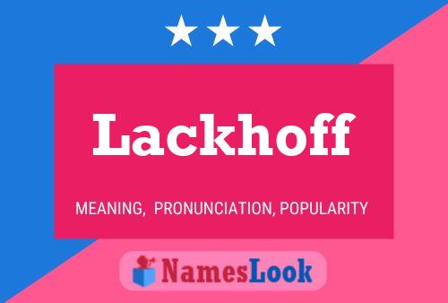 Pôster do nome Lackhoff