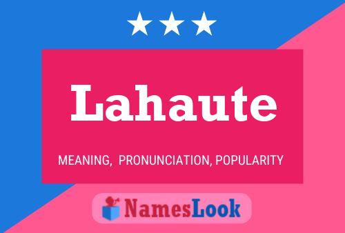 Pôster do nome Lahaute