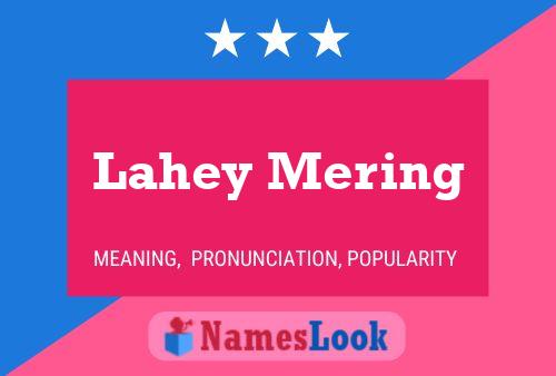 Pôster do nome Lahey Mering