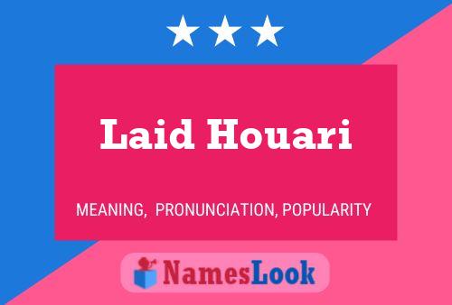 Pôster do nome Laid Houari