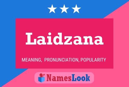 Pôster do nome Laidzana