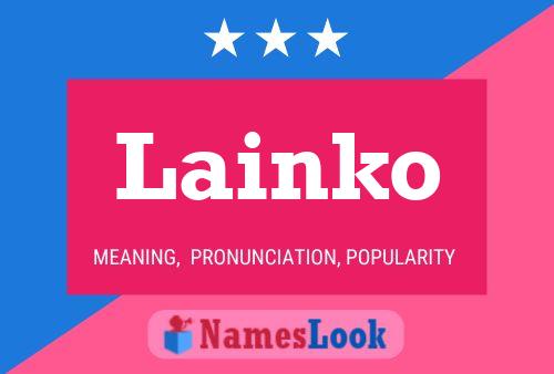 Pôster do nome Lainko