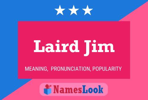 Pôster do nome Laird Jim