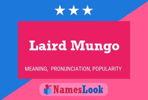 Pôster do nome Laird Mungo