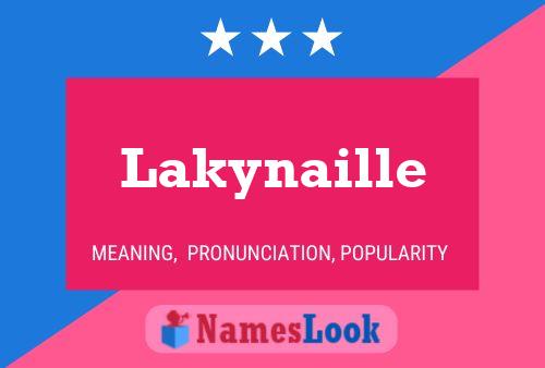 Pôster do nome Lakynaille