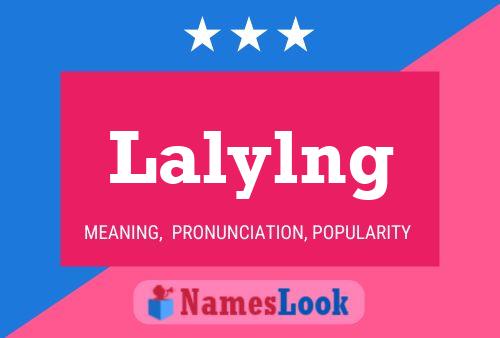 Pôster do nome Lalylng