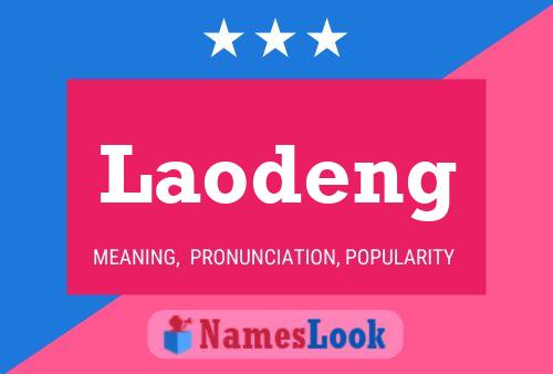 Pôster do nome Laodeng