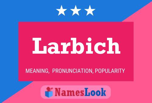 Pôster do nome Larbich