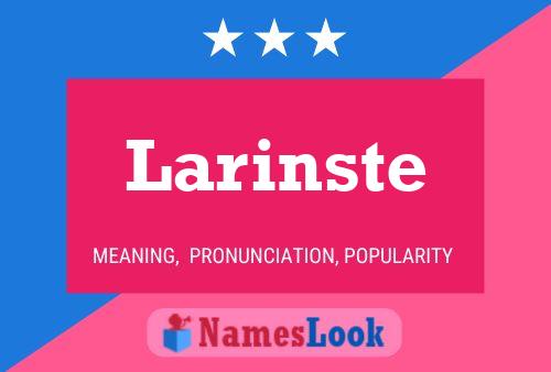 Pôster do nome Larinste