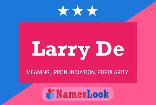 Pôster do nome Larry De